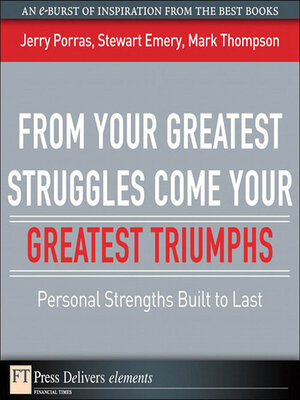 cover image of From Your Greatest Struggles Come Your Greatest Triumphs